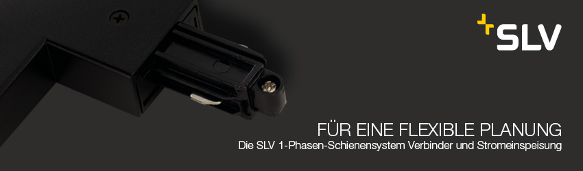 SLV 1-Phasen Schienensystem Verbinder & Stromeinspeisung